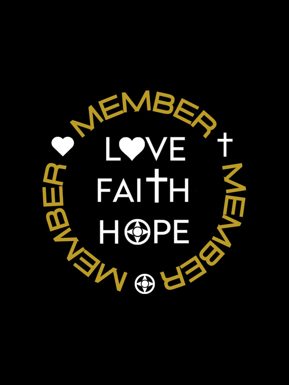 LOVE FAITH HOPE MEMBERSHIP